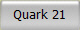 Quark 21