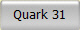 Quark 31