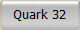 Quark 32